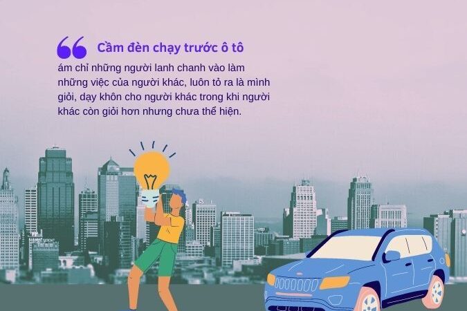 Vấn nạn “Cầm đèn chạy trước ô tô”: Khi sự xông xáo đặt nhầm chỗ trở thành lực cản phát triển